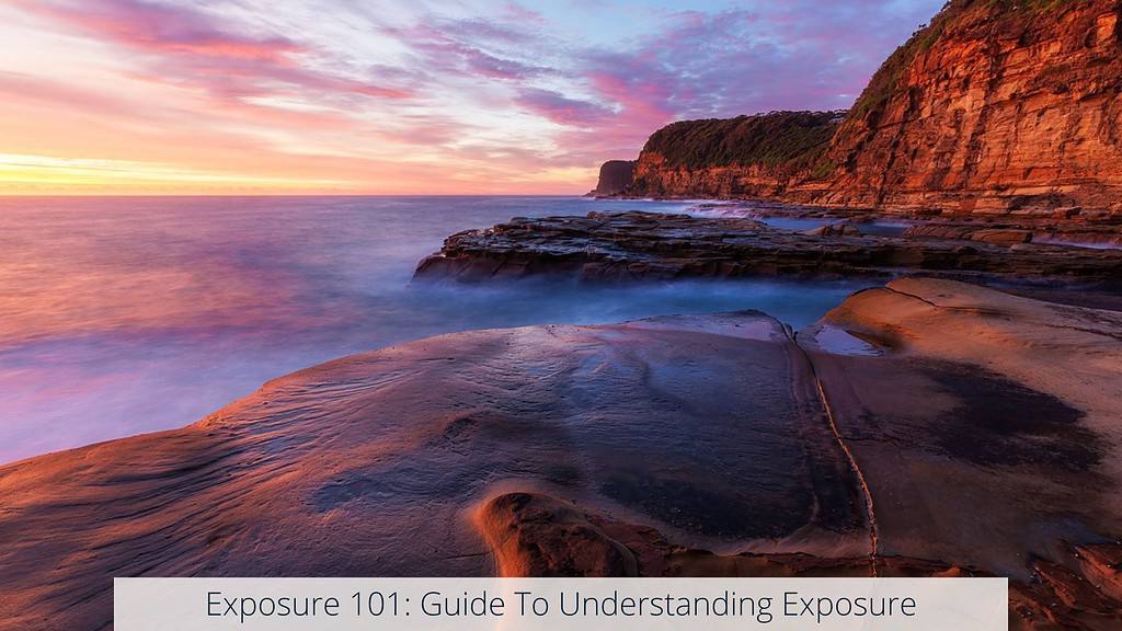 "Starting landscape photography? This Exposure 101 guide provides a comprehensive understanding of exposure techniques.